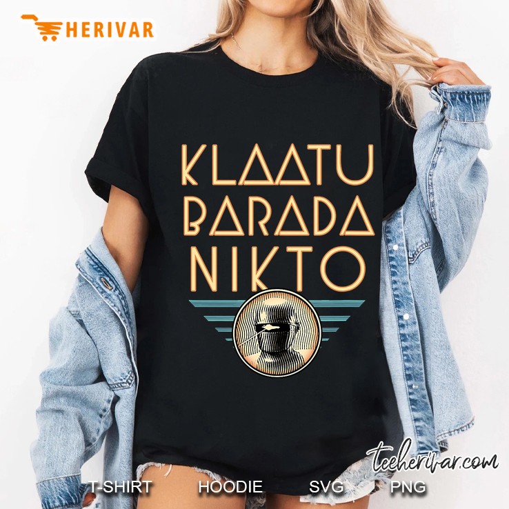 Klaatu Barada Nikto Ladies Tee