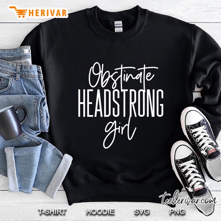 Obstinate Headstrong Girl Shirt, Quote Shirts, Jane Austen Mugs