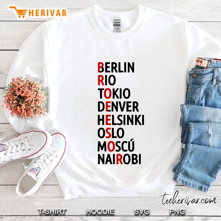 La Casa De Papel Names Of Cities Sweatshirt