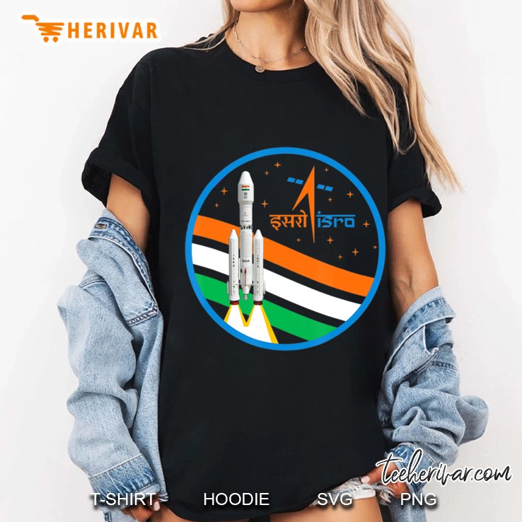 Isro India Tee - Indian Space Exploration Shirt Hoodie