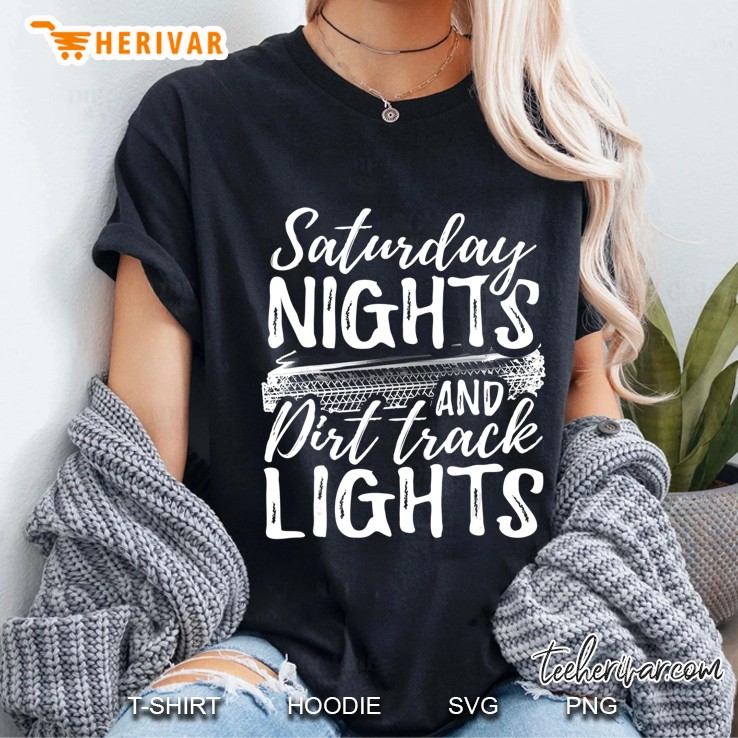 Saturday Nights And Dirt Track Lights Funny Racing Hoodie