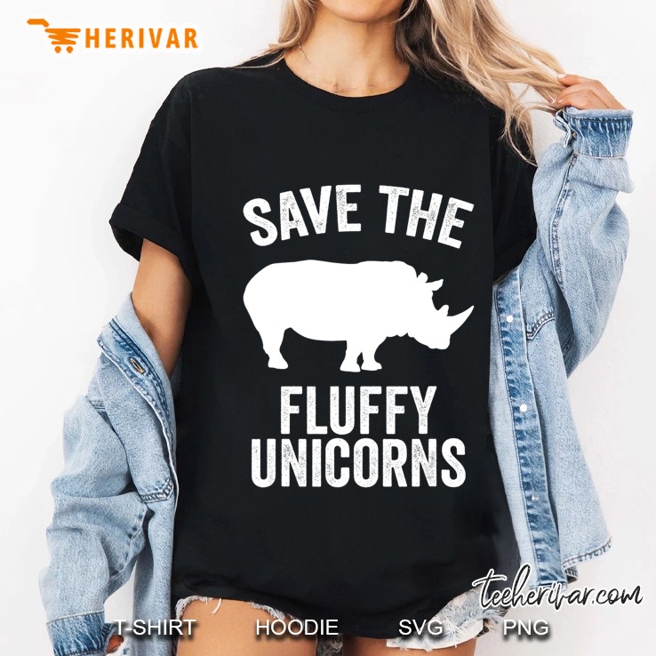 Save The Fluffy Unicorns Shirt Funny Unicorn Lover Gift Idea Ladies Tee