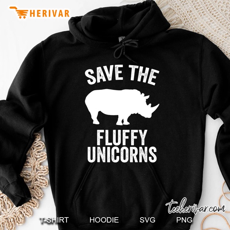 Save The Fluffy Unicorns Shirt Funny Unicorn Lover Gift Idea Hoodie