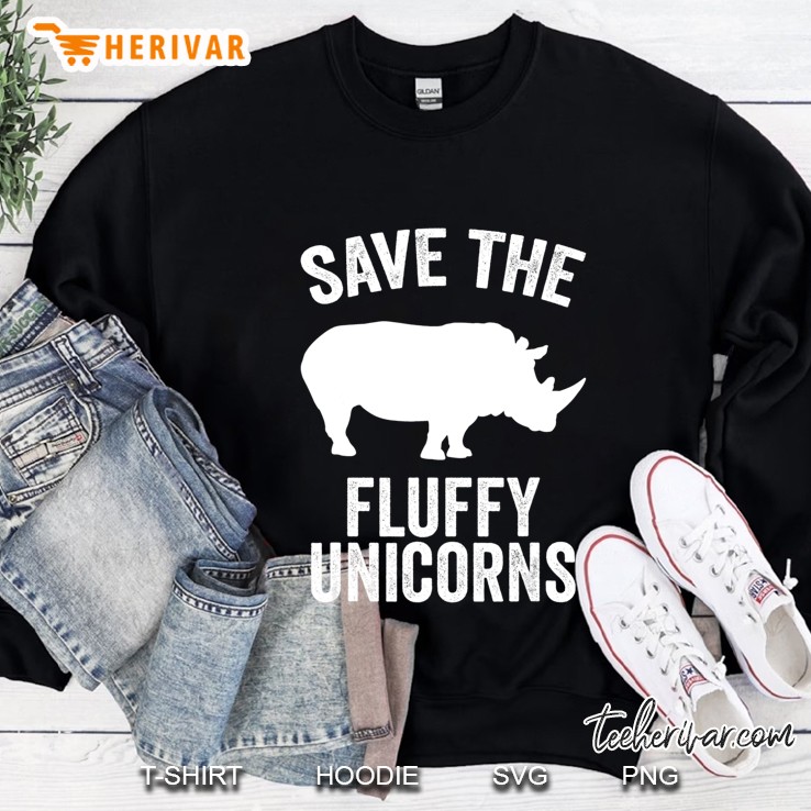 Save The Fluffy Unicorns Shirt Funny Unicorn Lover Gift Idea Sweatshirt