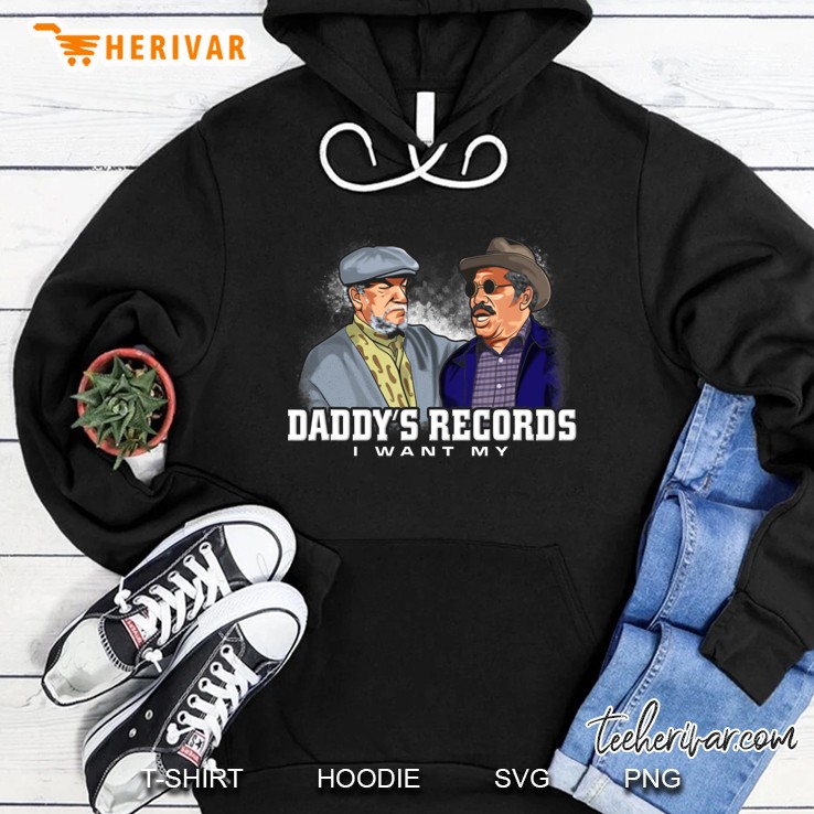 Son In Sanford City And Ail I Want My Daddy's Records Tshirt Mugs