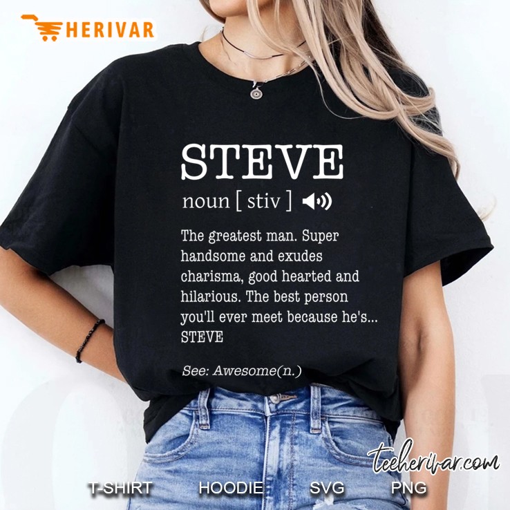 The Name Is Steve Funny Gift Adult Definition Men