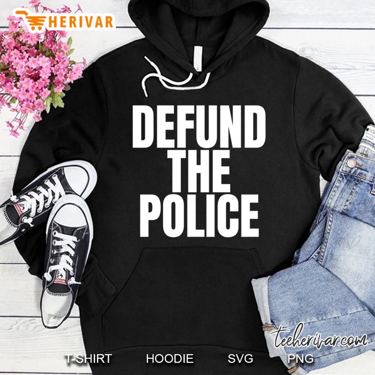 Defund The Police Hoodie