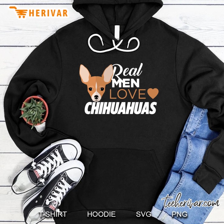 Real Men Love Chihuahuas Hoodie