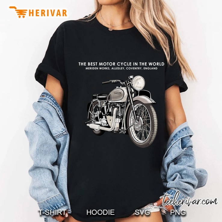 The Best Motor Cycle In The World Ladies Tee