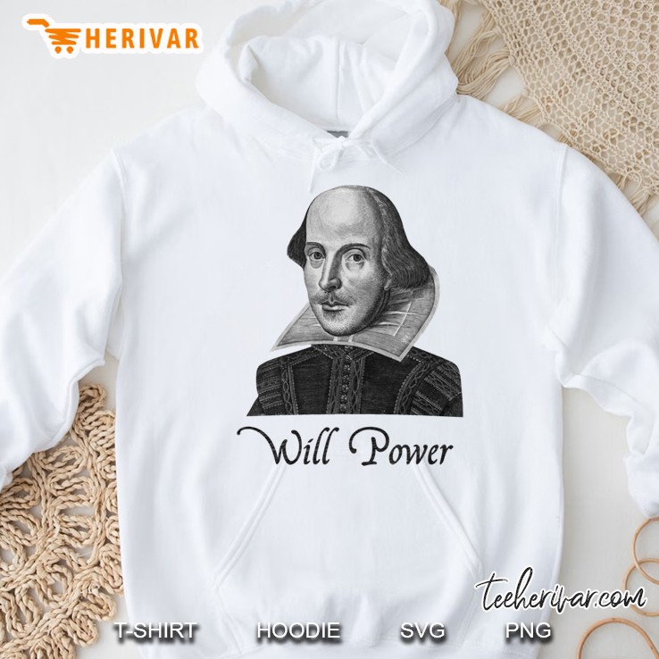 William Shakespeare Will Power Hoodie