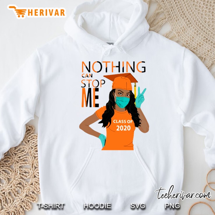 Nothing Can Stop Me Class Of 2020 Black Girl With Orange Clothes Version Mugs