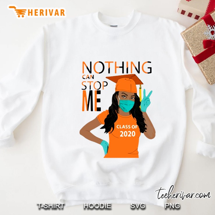 Nothing Can Stop Me Class Of 2020 Black Girl With Orange Clothes Version Mugs