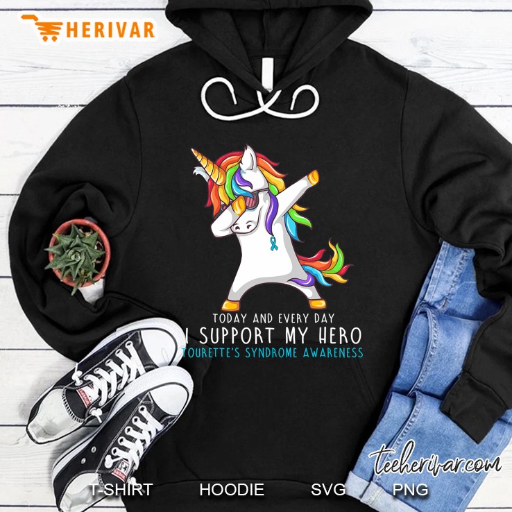 Every Day I Support My Hero Tourette