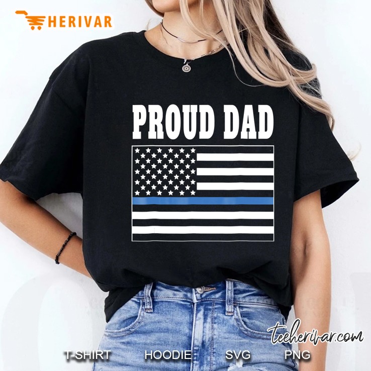 Proud Dad Of Police Officer Shirt - Law Enforcement Ladies Tee