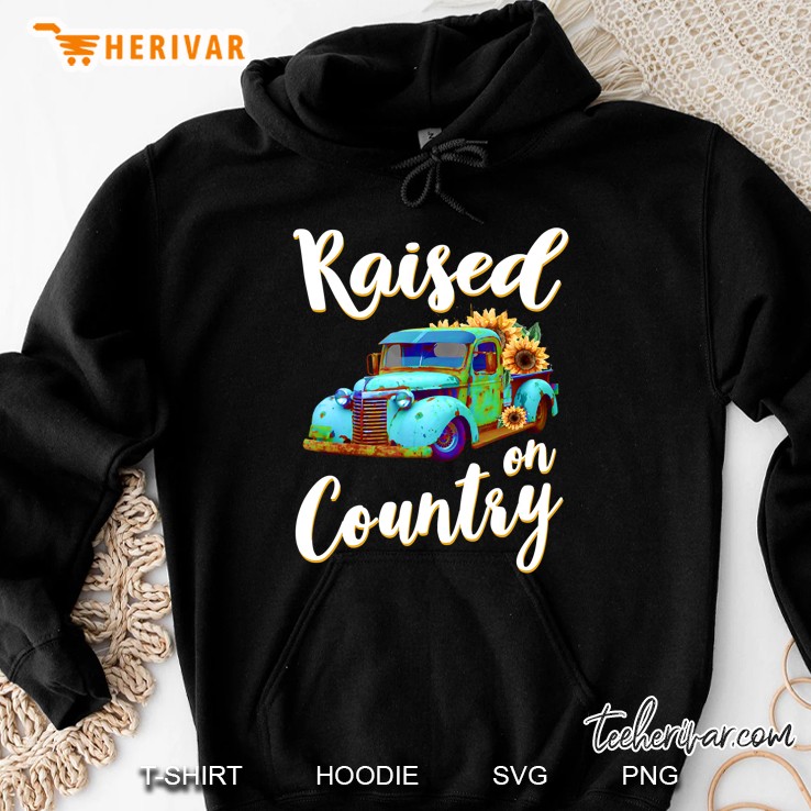 Raised On Country Pickup Truck Southern Hoodie