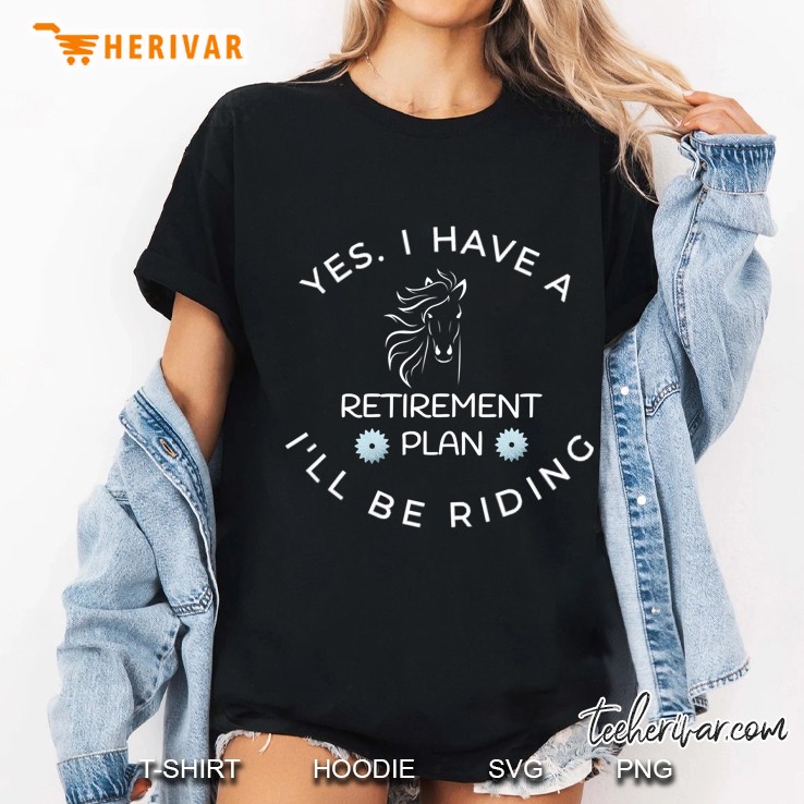 Yes I Have A Retirement Plan I