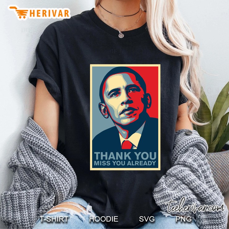 Obama - Thank You, Miss You Already Hoodie