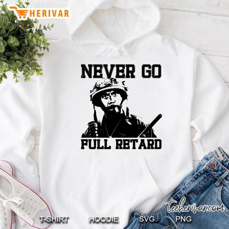 Never Go Full! Hoodie