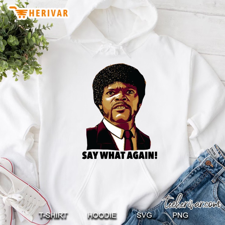 Pulp Fiction Say What Again Classic Hoodie