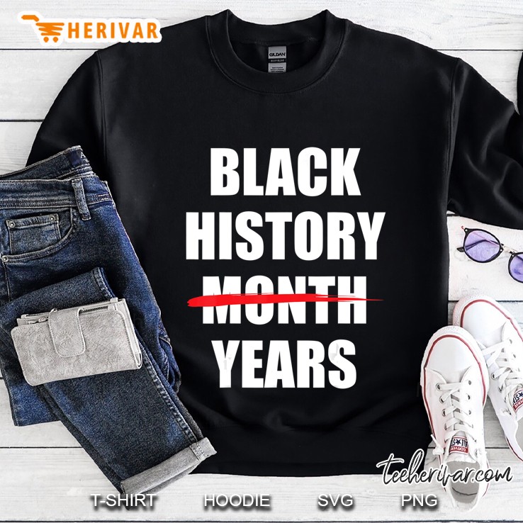 Black History Month Years Black Pride Melanin Gift 2020 Sweatshirt