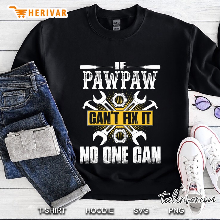 Father Day Gift If Pawpaw Can