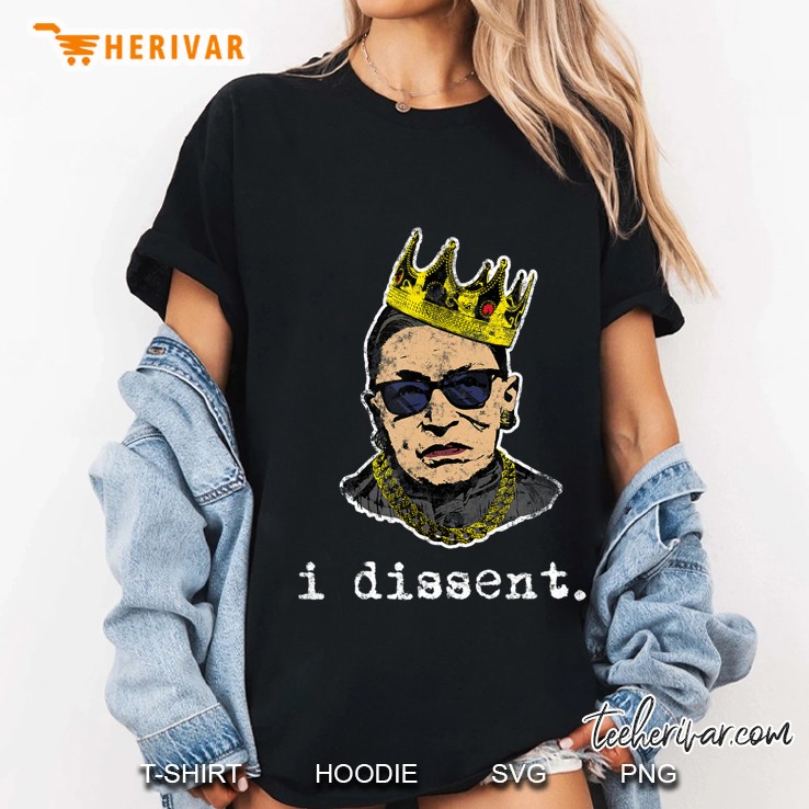 I Dissent Ruth Bader Ginsburg Ladies Tee