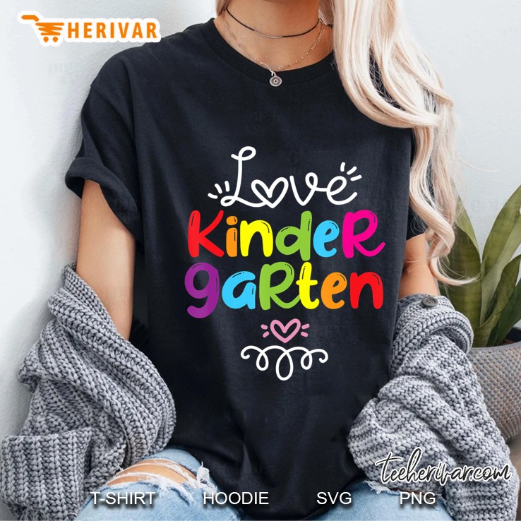 Love Kindergarten Teacher Student Fun School Education Gift Ladies Tee