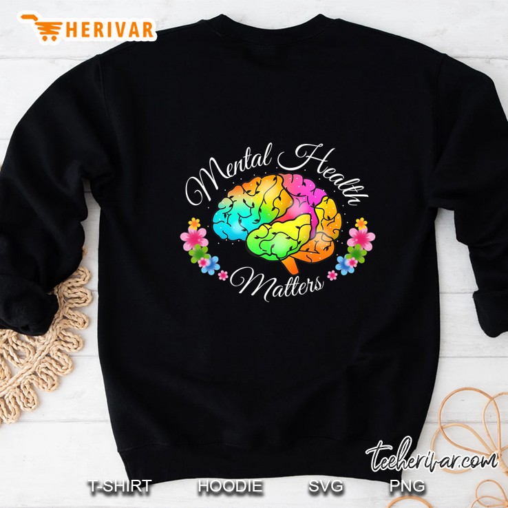 Mental Health Matters Sweatshirt
