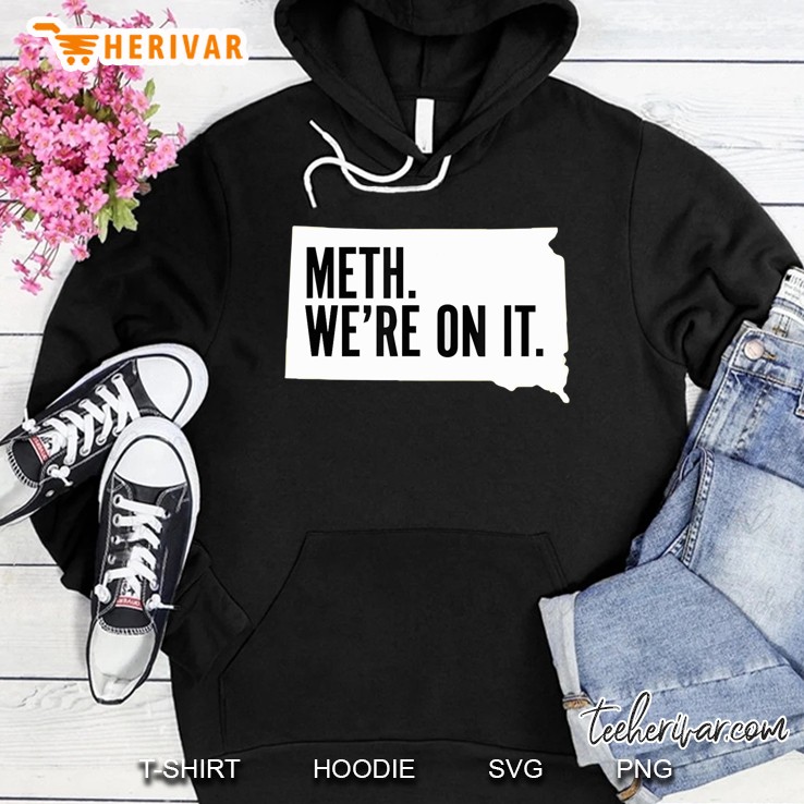 Meth. We
