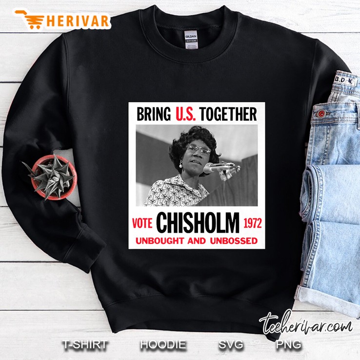 Retro Campaign Poster Unbought Unbossed Shirley Chisholm Premium Sweatshirt