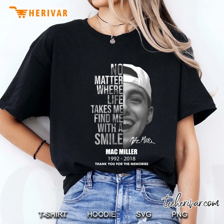 No Matter Where Life Takes Me Find Me With A Smile Mac Miller Ladies Tee