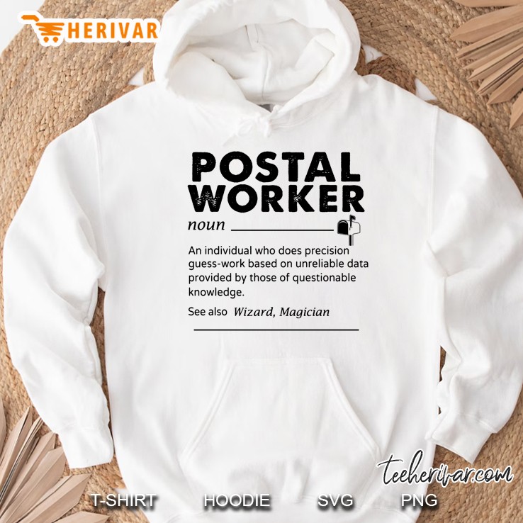 Postal Worker An Individual Who Does Precision Guess-Work Based Hoodie
