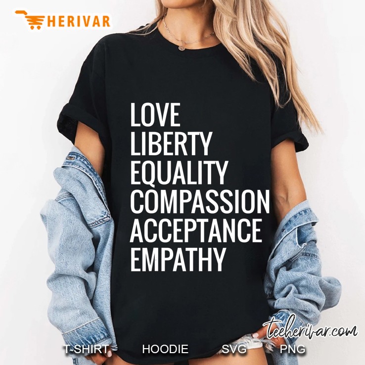 Love Liberty Equality Human Rights Social Justice Ladies Tee
