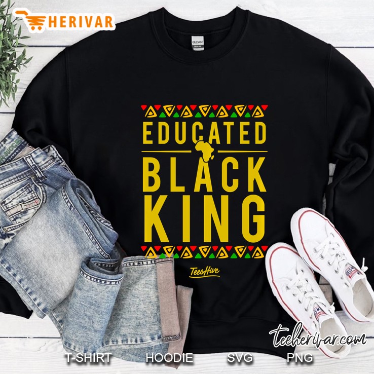 Pro Black Proud African American Educated Black King Sweatshirt