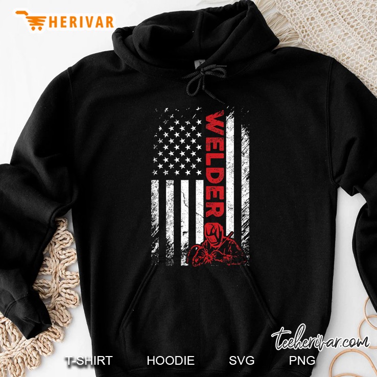 Welder Gifts Men Dad American Flag Welder Welding Gifts Hoodie