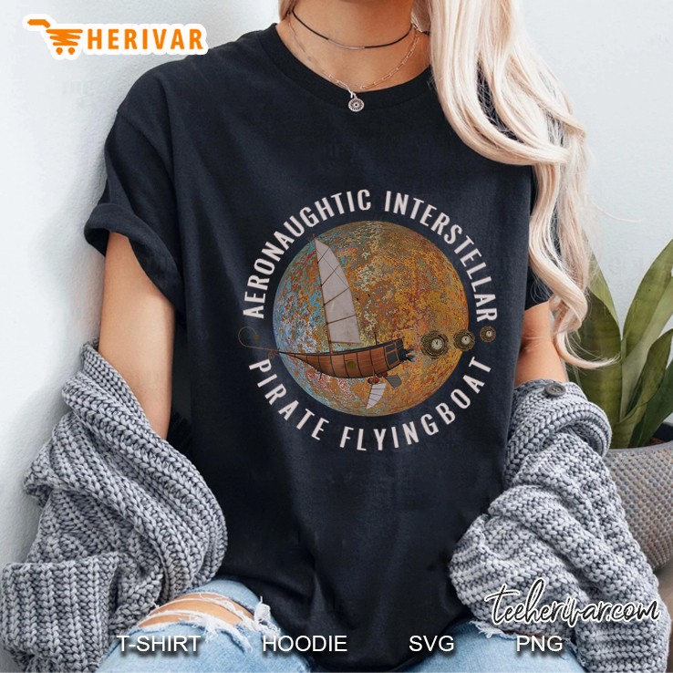 Aeronaughtic Interstellar Pirate Flyingboat Steampunk Space Ladies Tee