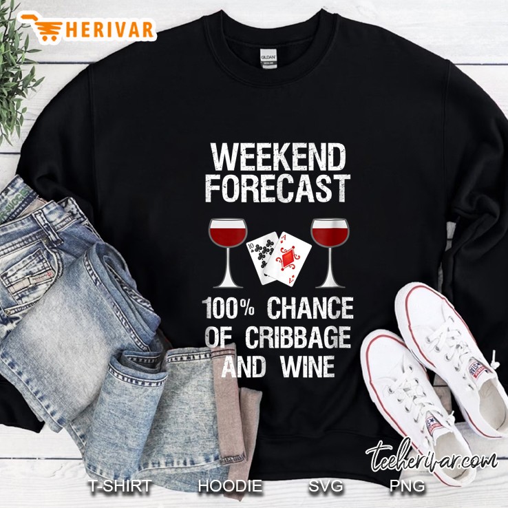 Cribbage - Funny Cribbage And Wine Forecast Sweatshirt