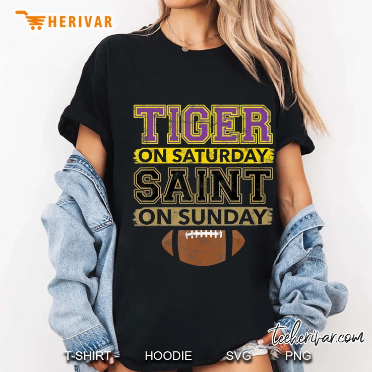 Tiger On Saturday Saint On Sunday Louisiana Football Gift Ladies Tee