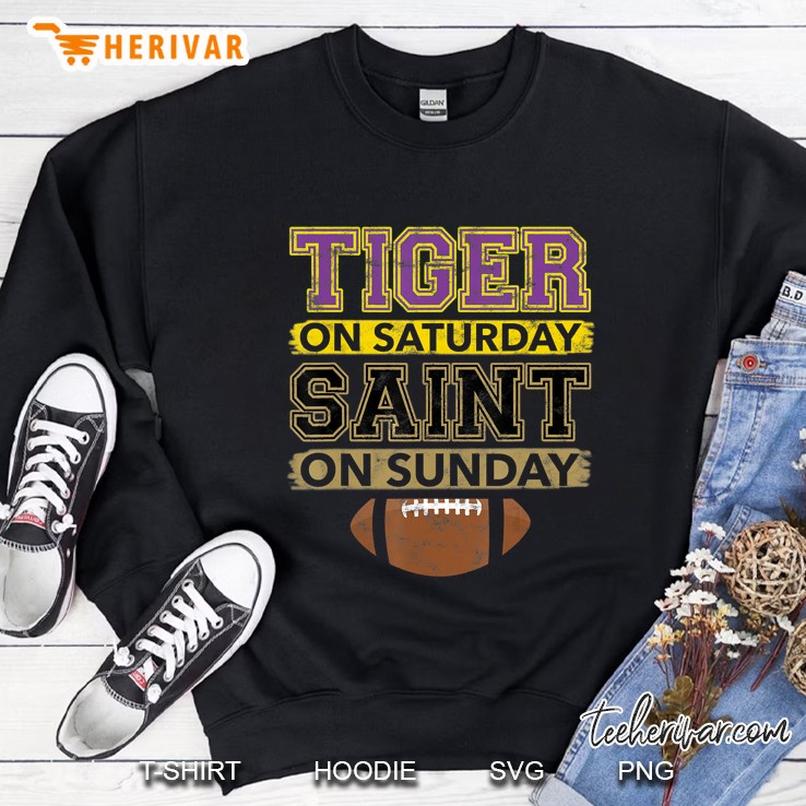 Tiger On Saturday Saint On Sunday Louisiana Football Gift Sweatshirt