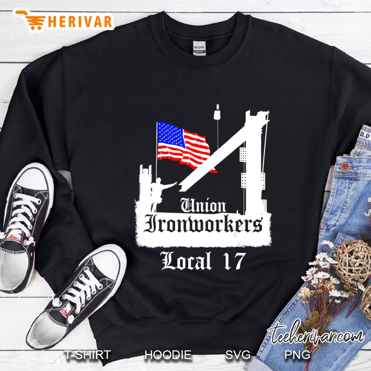 Union Ironworkers Local 17 American Flag Cleveland Ohio Sweatshirt