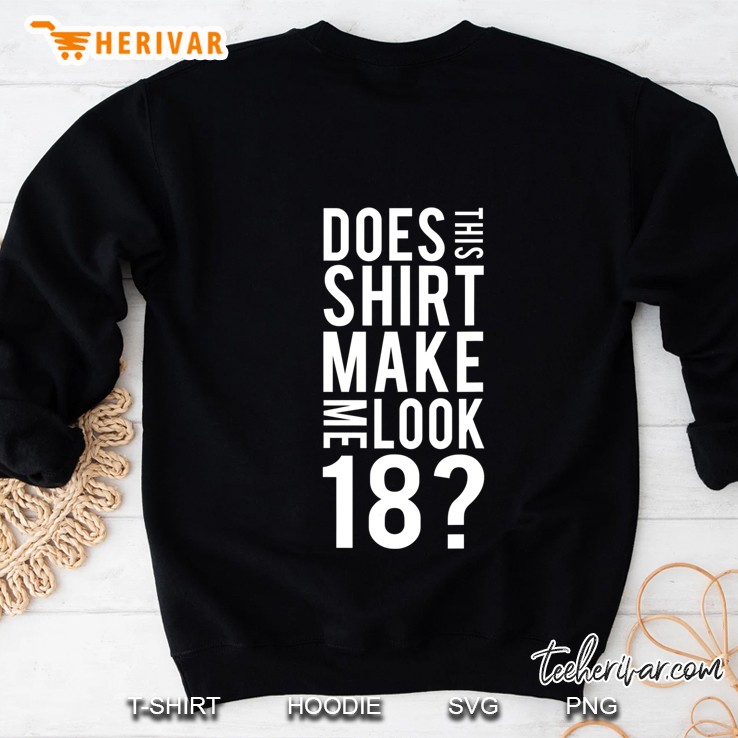 18 Years Old Funny Eighteen 18Th Birthday Party Gift Sweatshirt