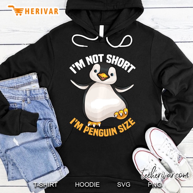 Cool I'm Not Short I'm Penguin Size Funny Animal Fans Gift Pullover Mugs