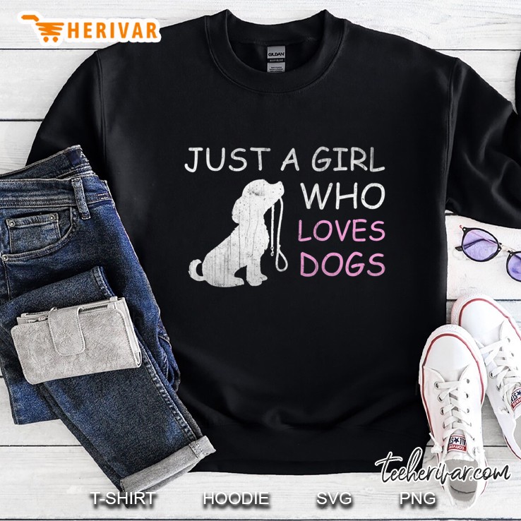 Dog Lover Gift Just A Girl Who Loves Dogs Women Kids Sweatshirt