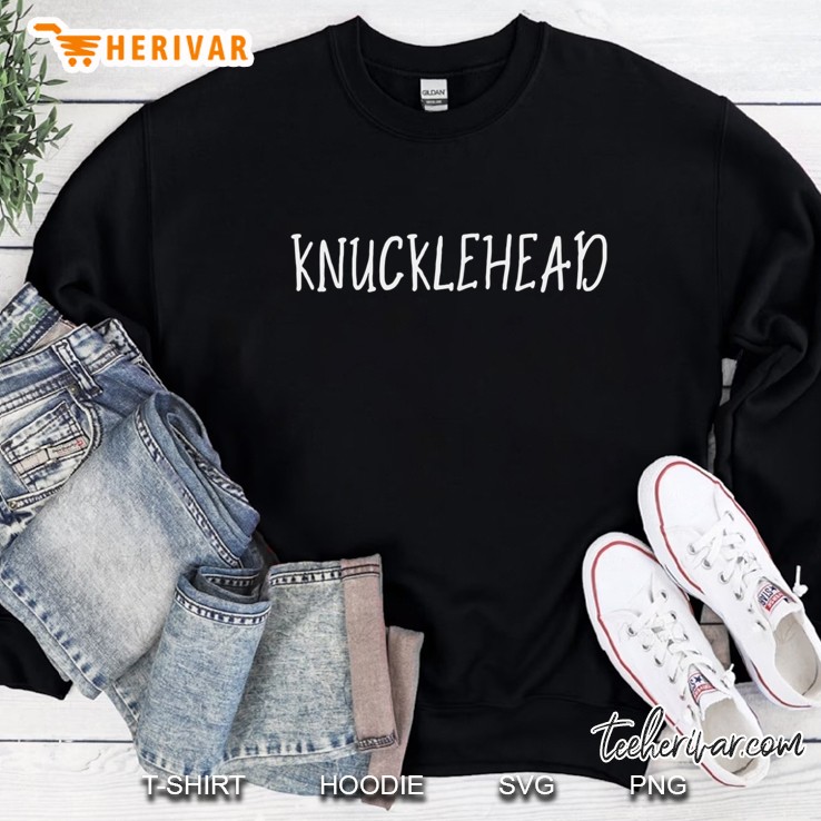 Don't Be A Knucklehead Shirt With One Word Mugs