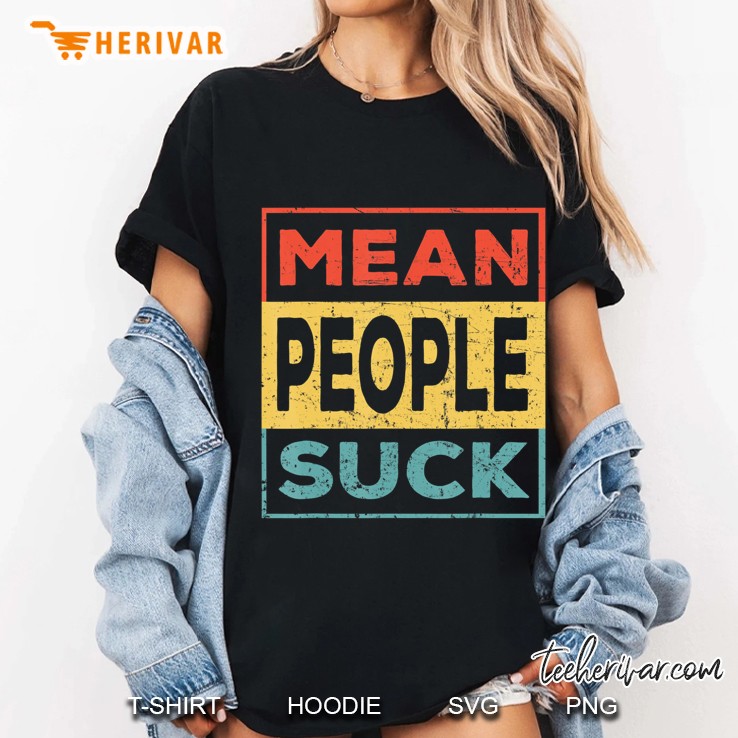 Sarcastic Vintage Retro Mean People Suck Hoodie