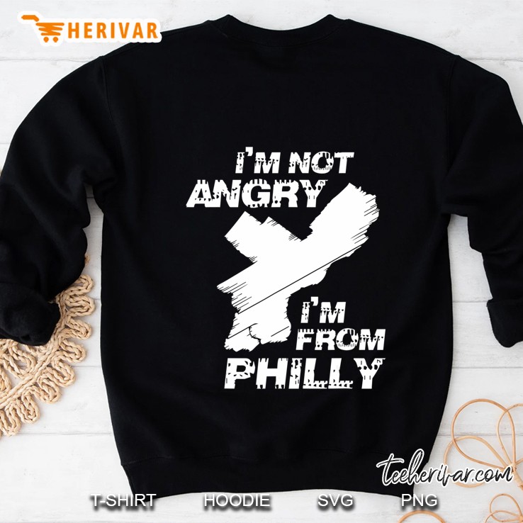 I'm Not Angry I'm From Philly Philadelphia Mugs