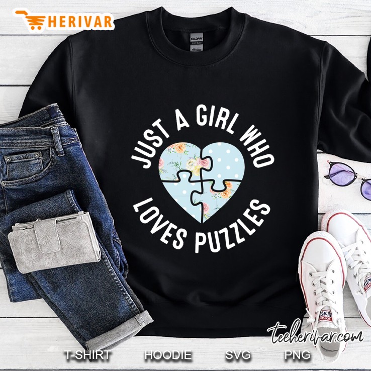 Just A Girl Who Loves Puzzles Jigsaw Puzzle Sweatshirt