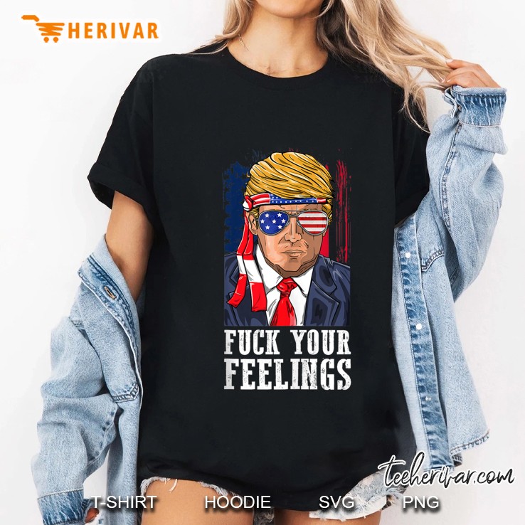 Trump 2020 Fuck Your Feelings Usa Flag Sunglasses Bandana Hoodie