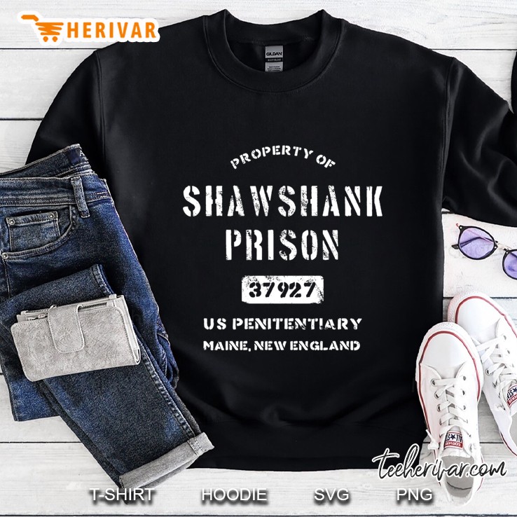 Property Of Shawshank Prison Sweatshirt