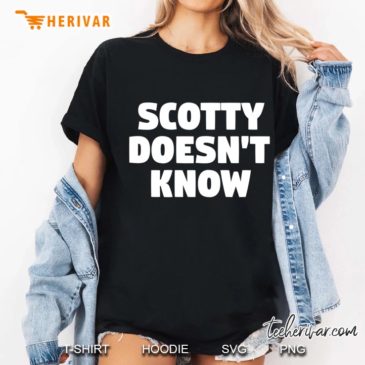 Scotty Doesn